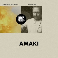 DHNY Episode 004 - Amaki
