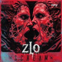 Z.L.O - SCREAM