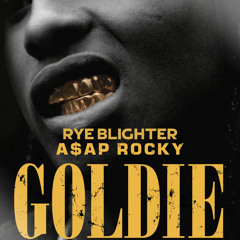 "Goldie" by A$AP Rocky (Remix)