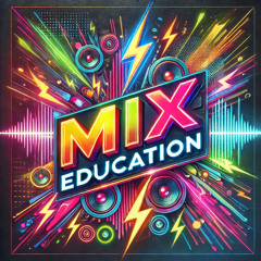 EDUCATION MIX
