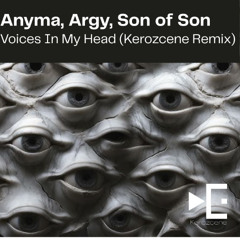Voices In My Head (Kerozcene Remix)