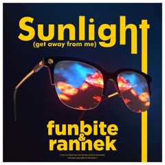 Sunlight (Get away from me) (Original Mix)