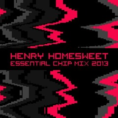 Henry Homesweet - Essential Chip Mix 2013