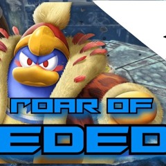 TNH Nebula: Kirby and The Forgotten Land: Roar of Dedede
