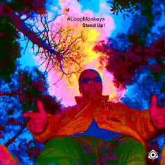 #LoopMonkeys - This Is It Buddy (Original Mix)