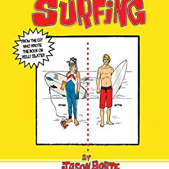 Read EBOOK 💕 The Kook's Guide to Surfing: The Ultimate Instruction Manual: How to Ri
