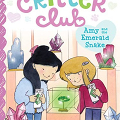 READ EBOOK 📪 Amy and the Emerald Snake (The Critter Club) by  Callie Barkley KINDLE