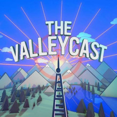valleycast introooo