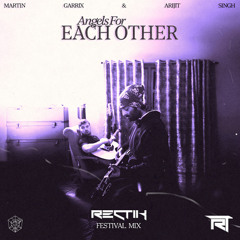 Angels For Each Other (Rectik Festival Mix)