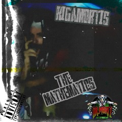 The Mathematics- Rigamortis - ( Dr Mortz Beat Lab Production 2021)