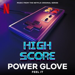 Premiere: Power Glove - Feel It