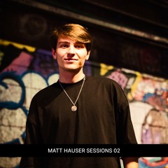 Matt Hauser Sessions 02