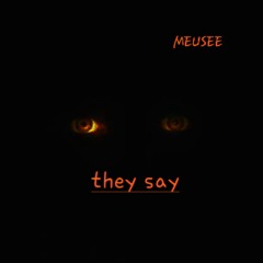 they say