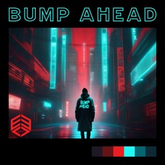 BUMP AHEAD - REC. 039 (TECH HOUSE MIX)