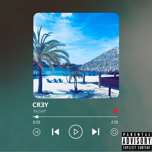 Myself -CR3Y (Test)