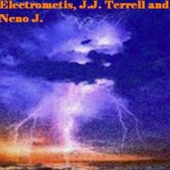 Electrical Storm II (Neno J., Electrometis, J.J. Terrell)