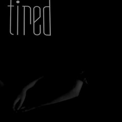 Algie Glockz - Tired