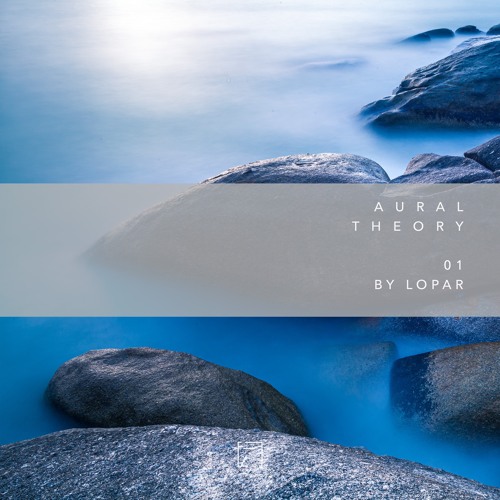 Aural Theory 01 by Lopar [PITCHAT01]