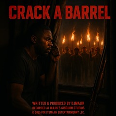 Crack A Barrel by DjMajik.mp3