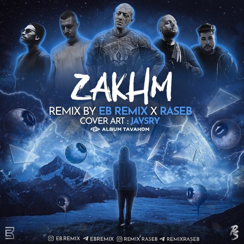 Remix Raseb & Eb Remix - Zakhm (Tataloo & Shayea & Daniyal & Khalvat & Bbal)