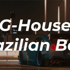 G-House I Brazilian Bass I Bass Mix - Mixtape #2