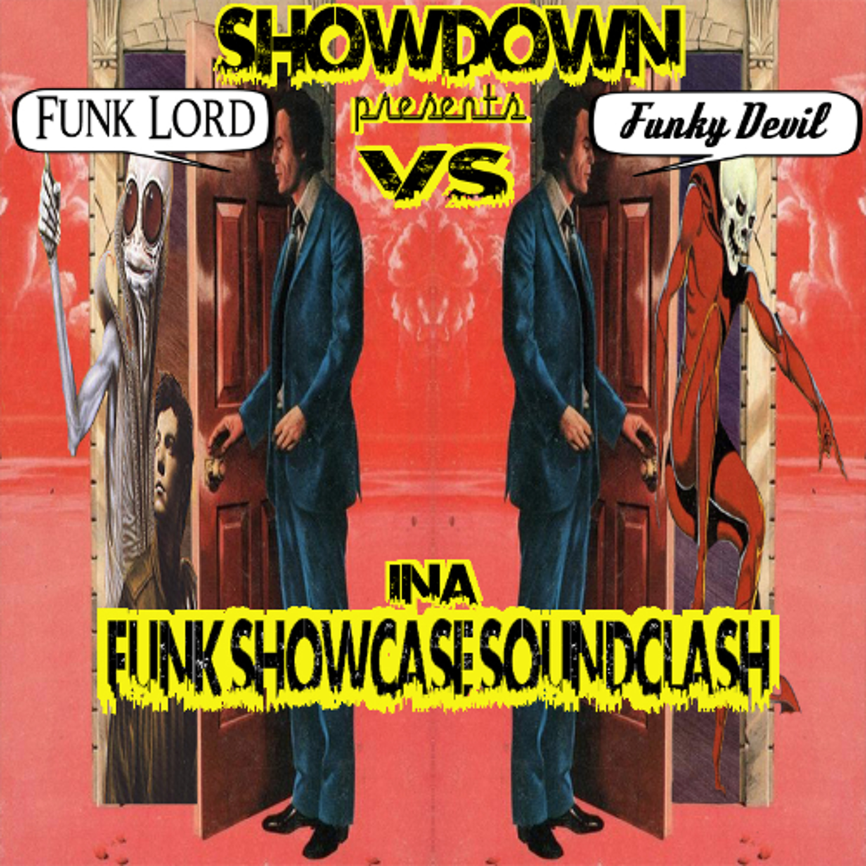 Showdown Presents Funk Lord Vs Funky Devil Ina Funk  Showcase Soundclash episode artwork