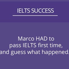 Marco passes IELTS First Time!