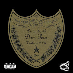 Dirty South - Dom Pero
