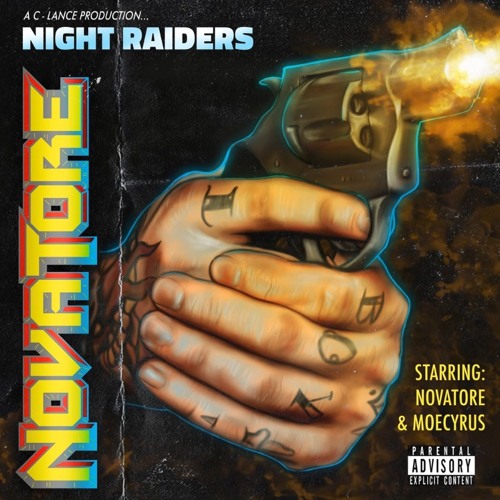 Novatore, C-Lance, & Moecyrus - Night Raiders