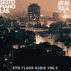 6th Floor Radio Vol.5