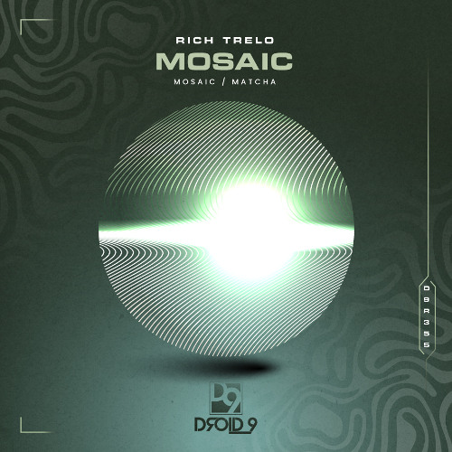 Rich Trelo - Mosaic [Droid9]