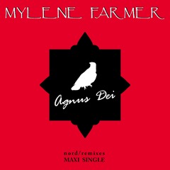 MYLÈNE FARMER — AGNUS DEI (NORD MISERERE-MIX)