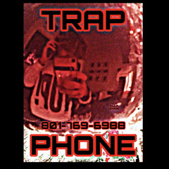 TRAP PHONE (FT. LIL DARDS & NBBALLER)