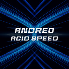 Andreo - Acid Speed