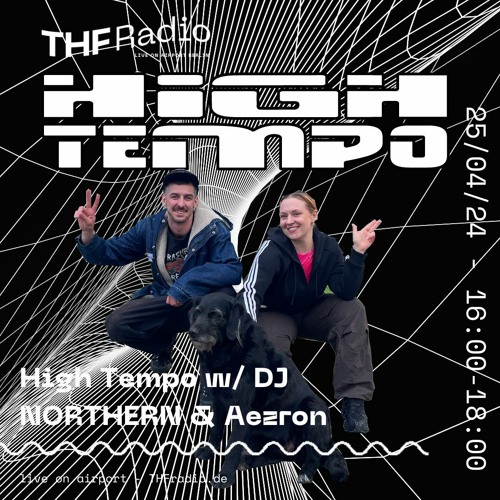 High Tempo w/ DJ NORTHERN & Aezron 25/04/24