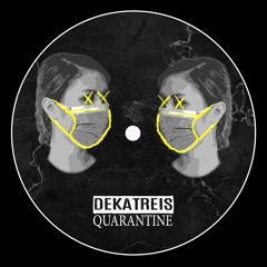 DYHL - Quarantine