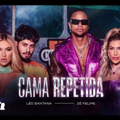Léo Santana, Zé Felipe - Cama Repetida [ nova 2023/ 2024]