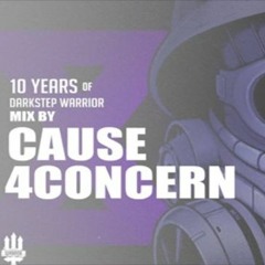 CZA // Cause4Concern // 10 Years of DarkstepWarrior Mini Mix // [Download Enabled]