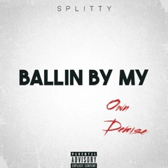 Ballin' By My
