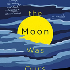 FREE EBOOK 📂 When the Moon Was Ours: A Novel by  Anna-Marie McLemore [KINDLE PDF EBO