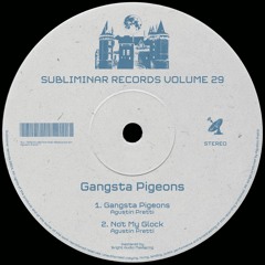 Premiere : Agustin Pretti - Not My Glock (SUBLIMINAR029)