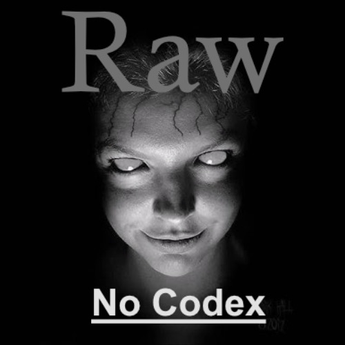 Raw - No Codex - (Free DL)