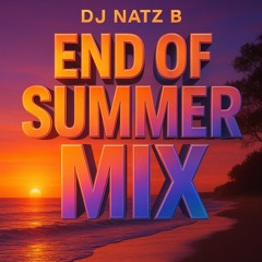 End of Summer Mix 2025 |Multi Genre|