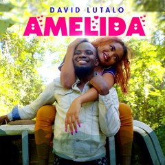 AMELIDA -DAVID LUTALO