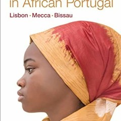 VIEW PDF EBOOK EPUB KINDLE Remaking Islam in African Portugal: Lisbon‚ Mecca‚ Bissau (Framing th
