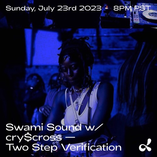 TWO STEP VERIFICATION VOL. 25: DUBLAB W/ cry$cross
