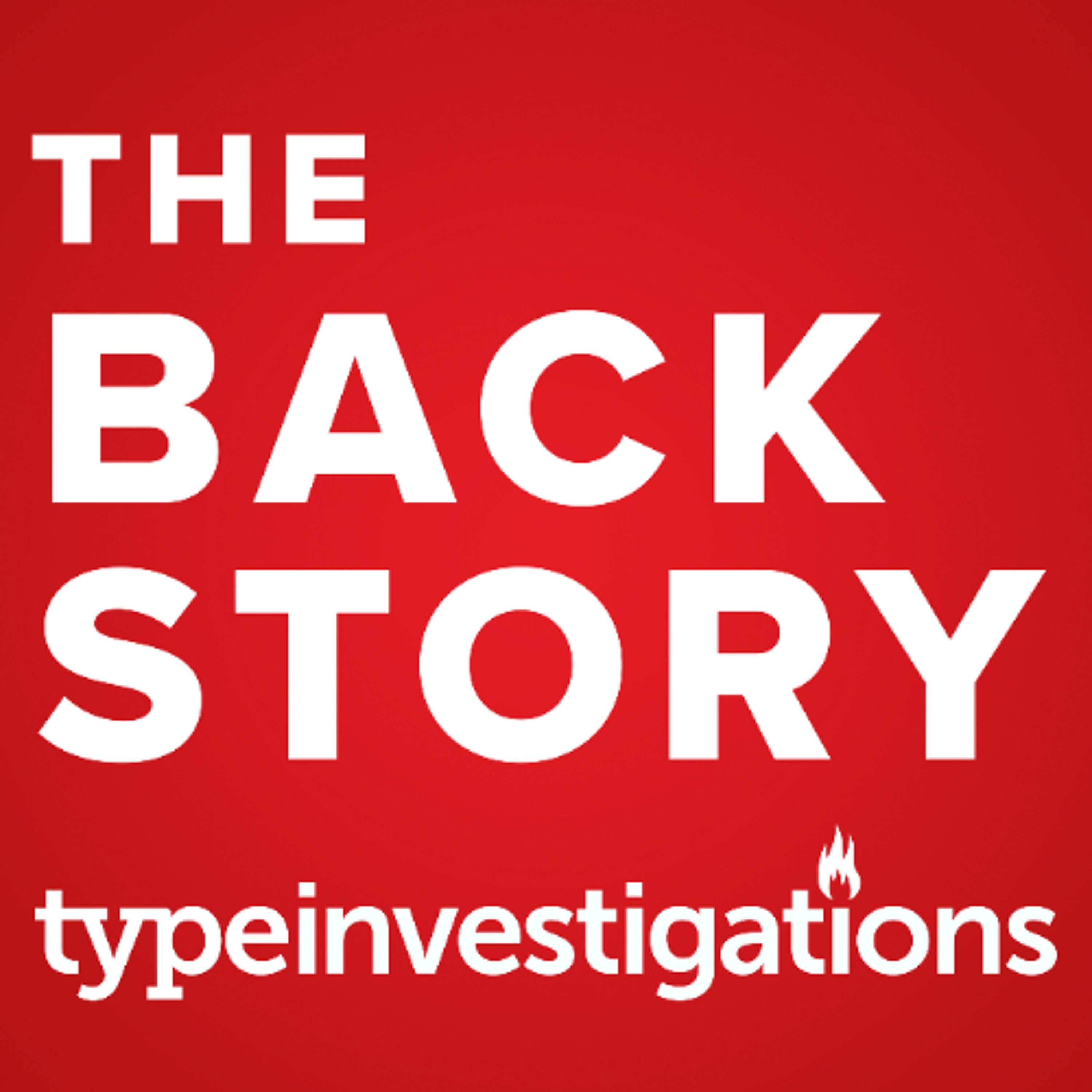 The Backstory