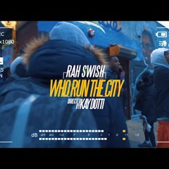Rah Swish - Who Run The City (Pop Smoke Tribute) (Official Music Video - WSHH Exclusive)