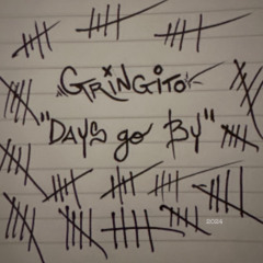 Days go By