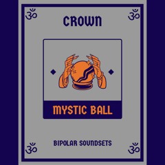 Crown - Mystic Ball